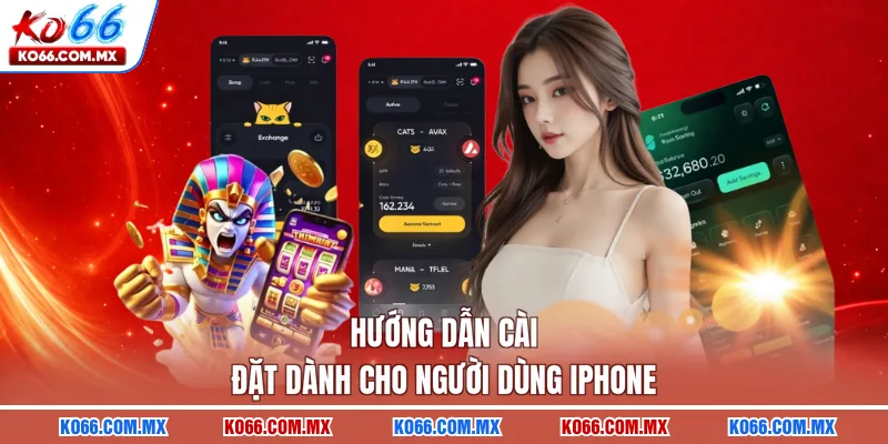 Hướng dẫn cài đặt dành cho người dùng iPhone