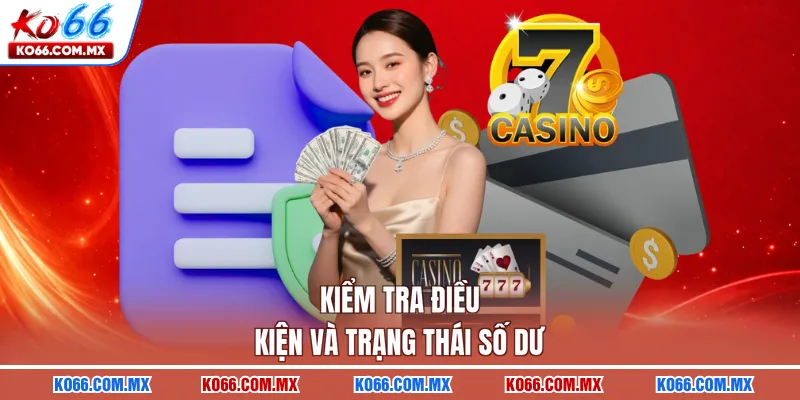 Kiểm tra điều kiện và trạng thái số dư