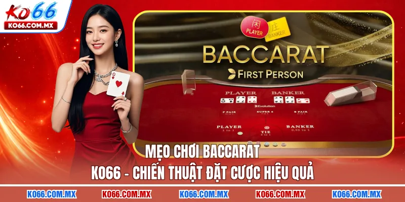 Mẹo chơi baccarat