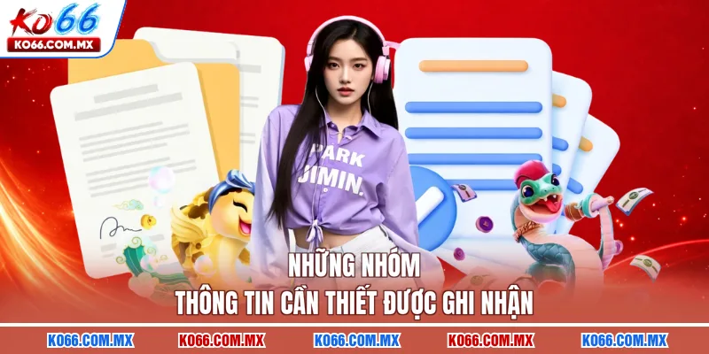Những nhóm thông tin cần thiết được ghi nhận