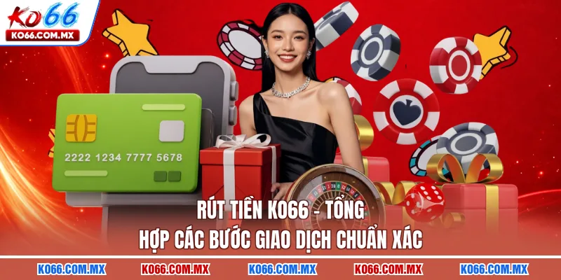 Rút tiền KO66